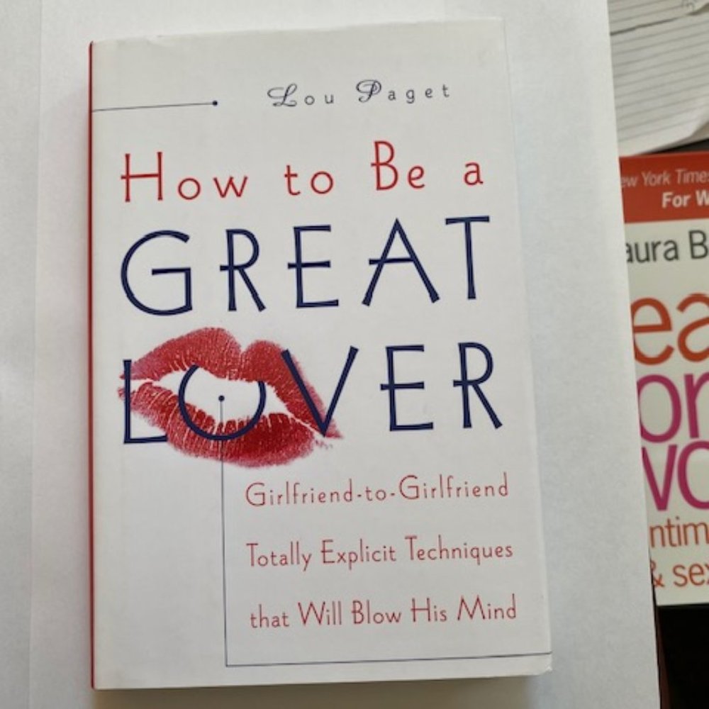 "How to Be a Great Lover"  by Lou Paget